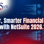 Faster, Smarter Financial Close with NetSuite 2026.1